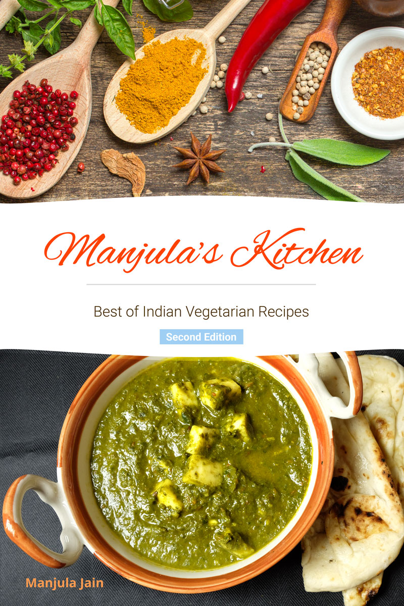 Manjula's Kitchen: Best of Indian Vegetarian Recipes (2nd Edition)